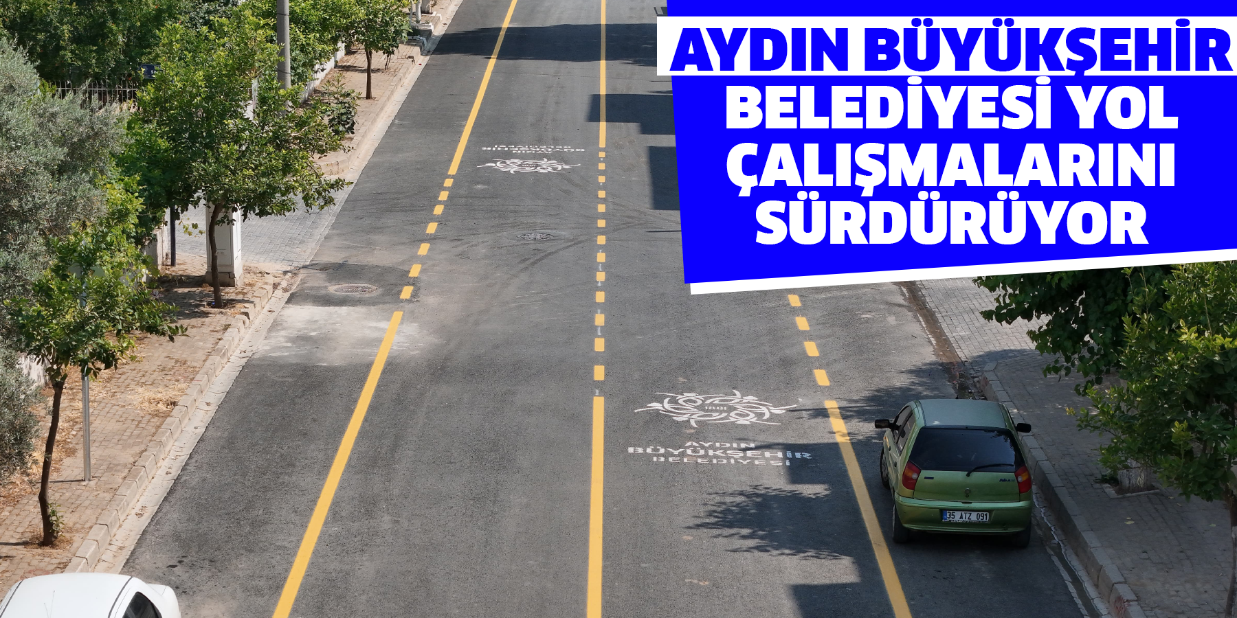 Aydın Büyükşehir Belediyesi yol çalışmalarını sürdürüyor