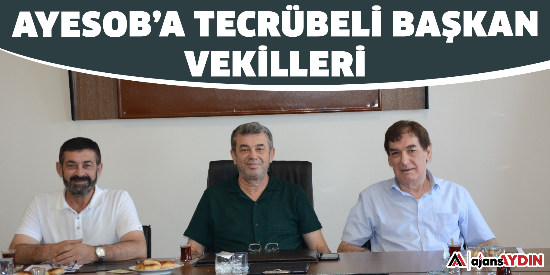 AYESOB’a tecrübeli başkan vekilleri