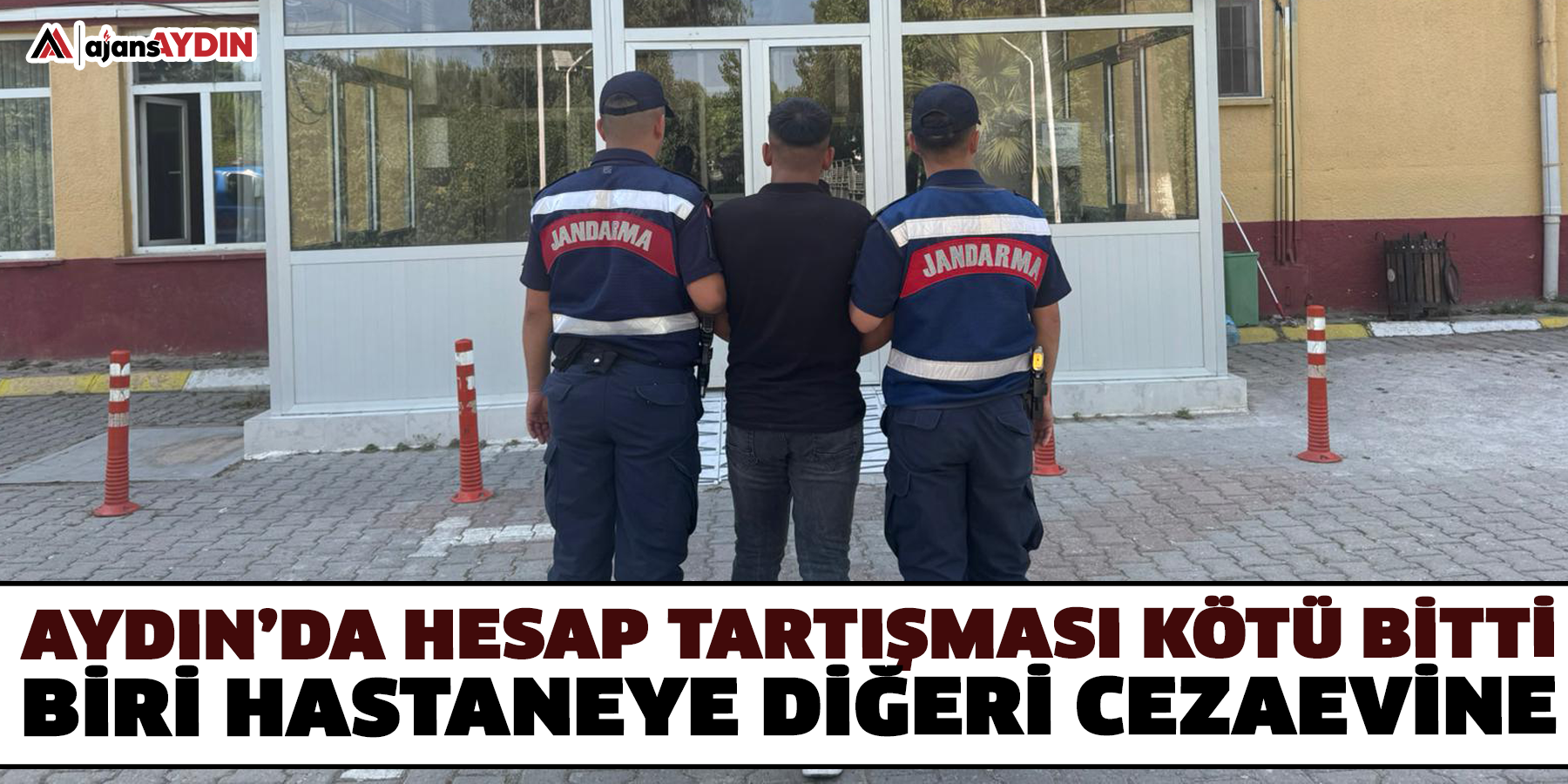 Aydın’da hesap tartışması kötü bitti Biri hastaneye diğeri cezaevine