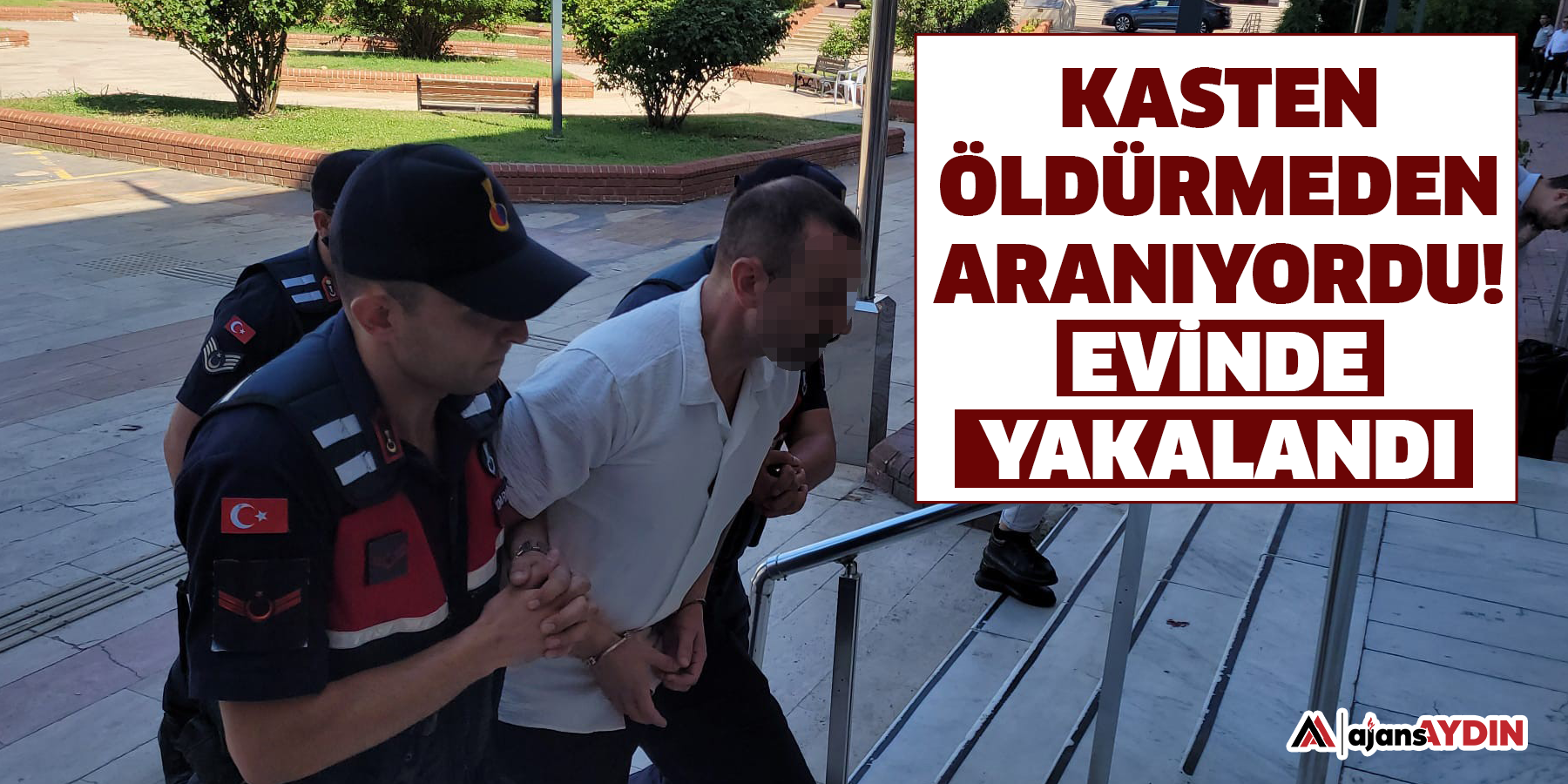 Kasten öldürmeden aranıyordu! evinde Yakalandı