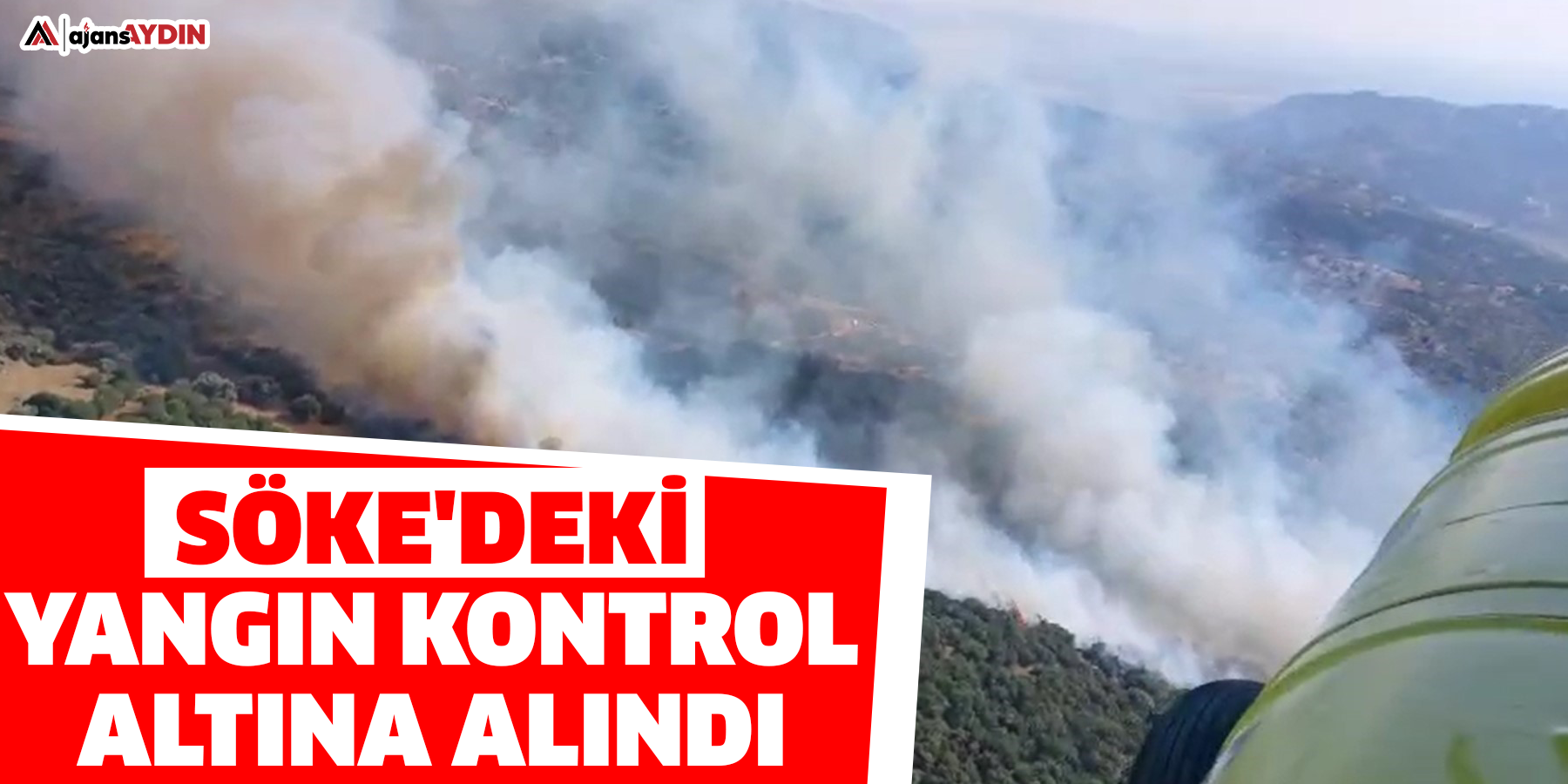 Söke'deki yangın kontrol altına alındı