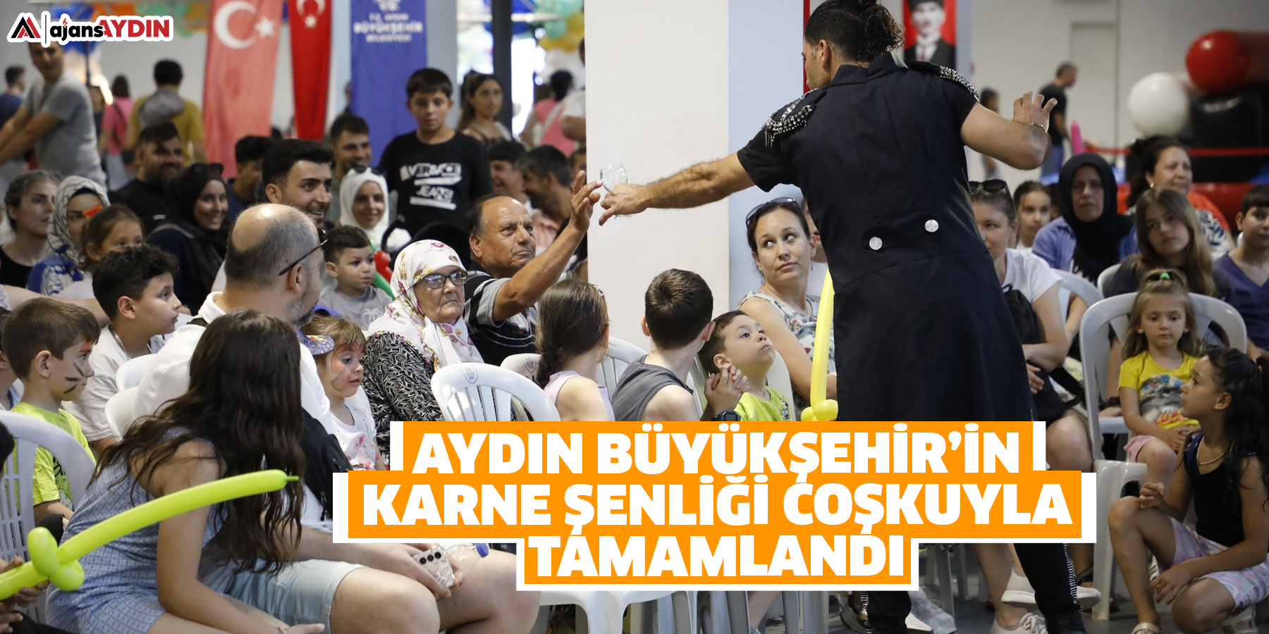 Aydın Büyükşehir’in Karne Şenliği coşkuyla tamamlandı