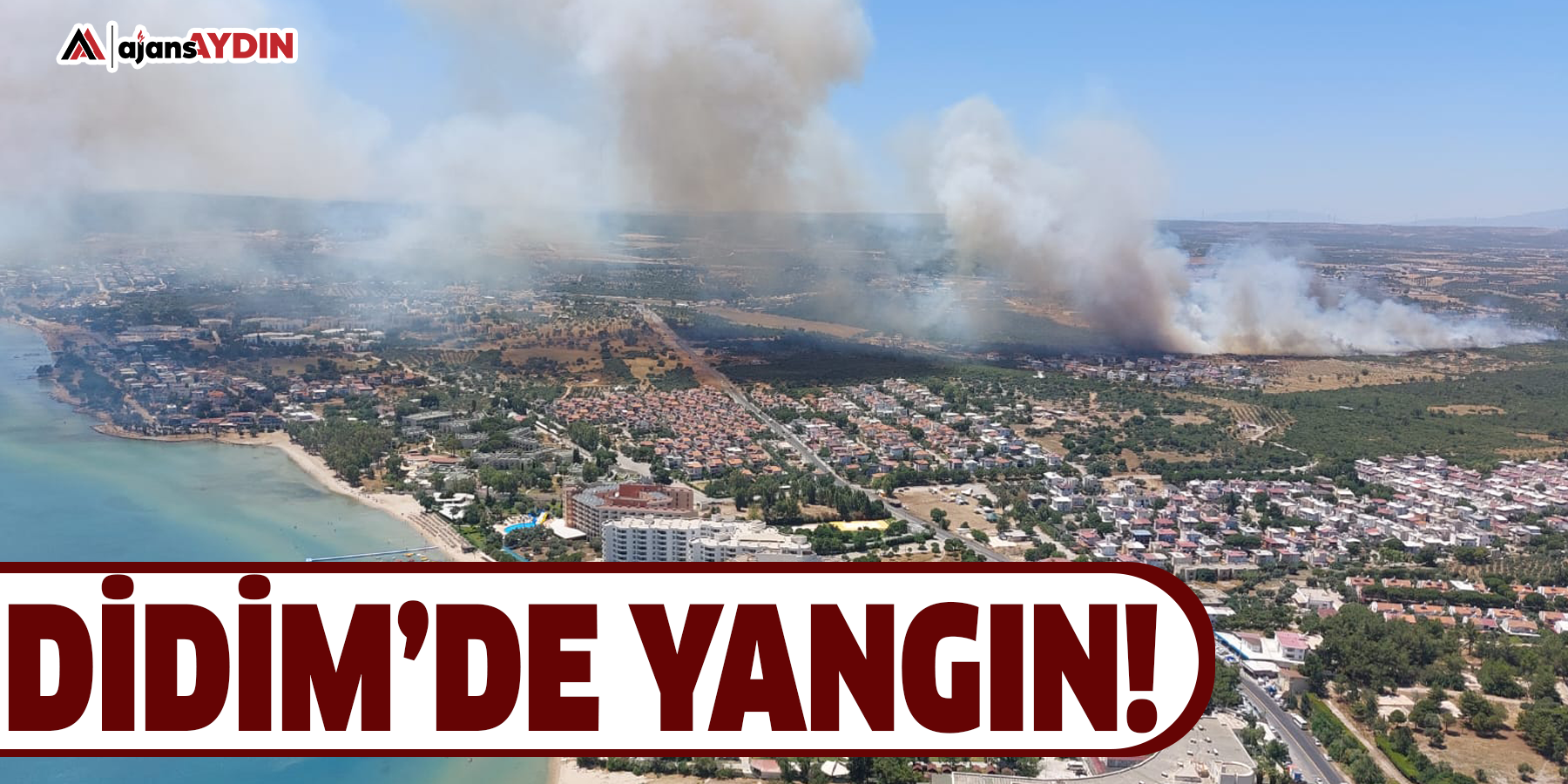 Didim’de yangın!