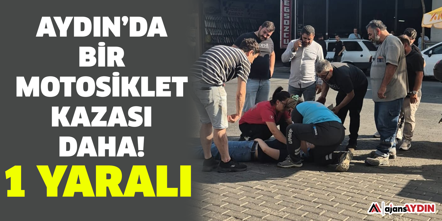 Aydın’da bir motosiklet kazası daha!
