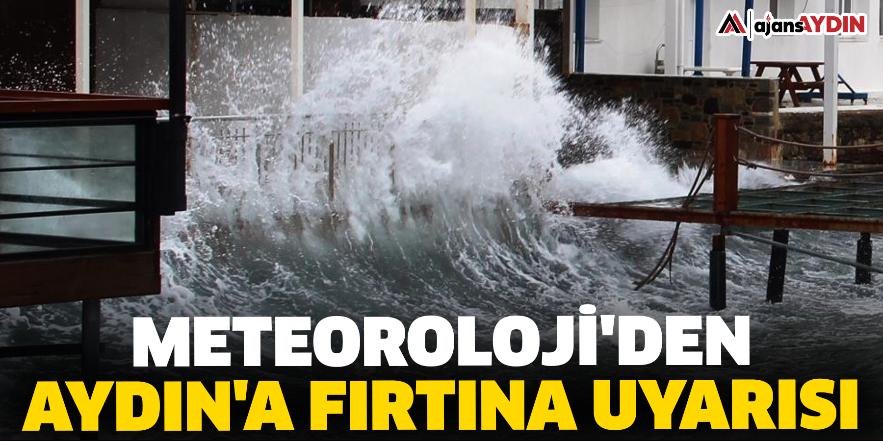 Meteoroloji'den Aydın'a fırtına uyarısı