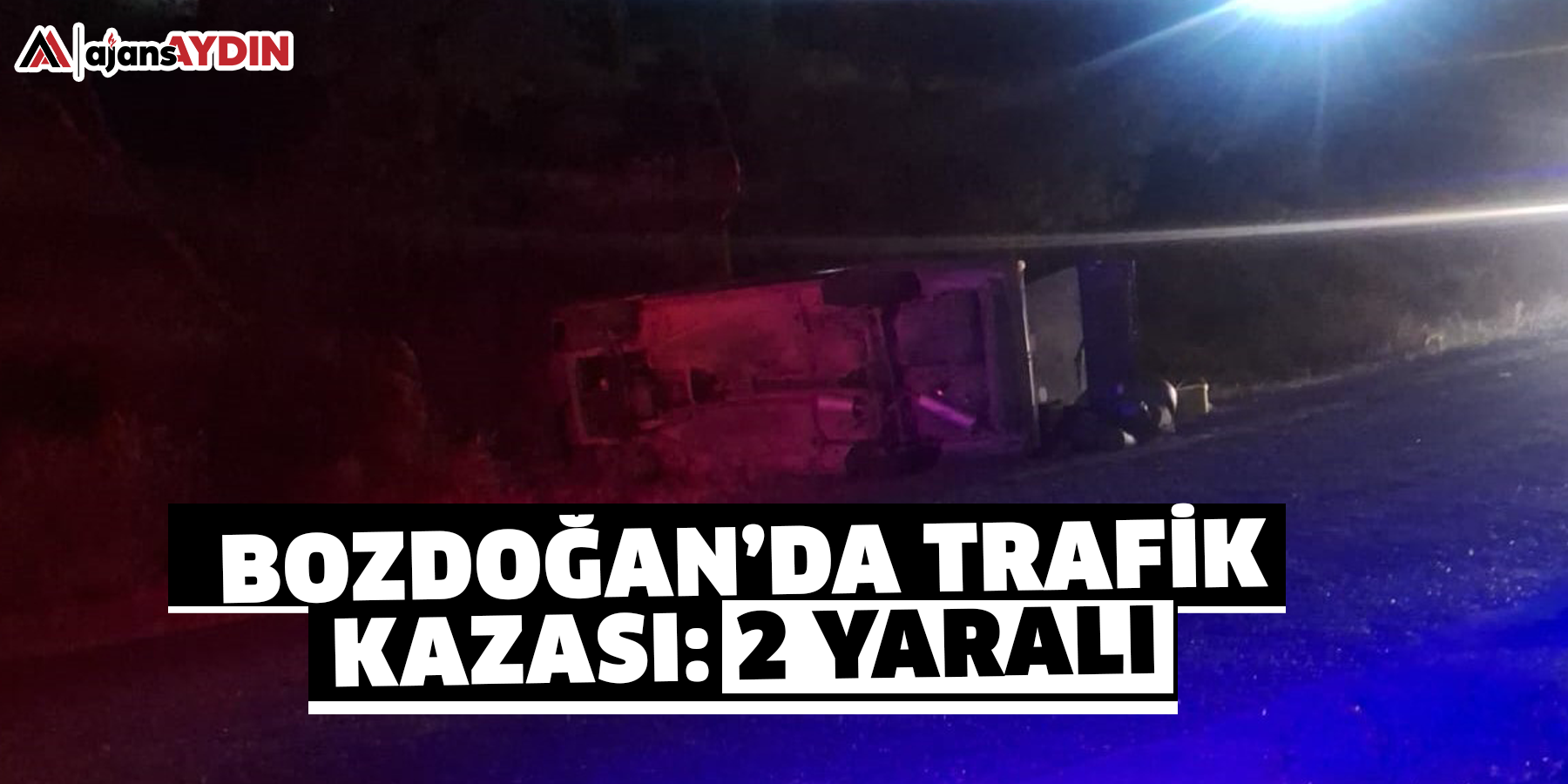 Bozdoğan’da trafik kazası: 2 yaralı