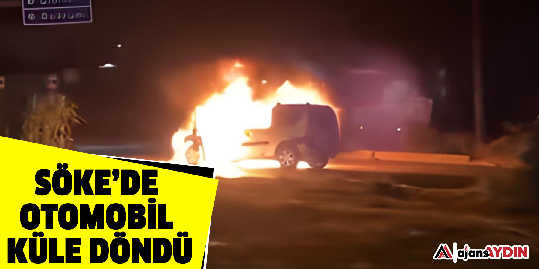 Söke’de otomobil küle döndü