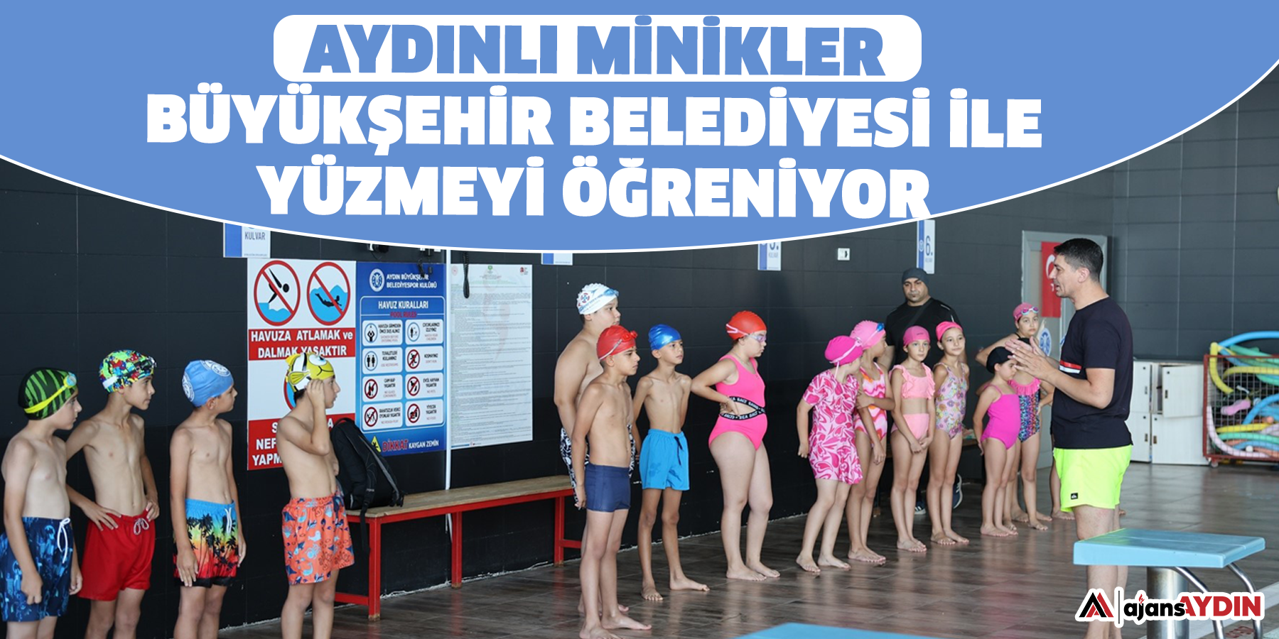 Aydınlı Minikler Büyükşehir Belediyesi ile yüzmeyi öğreniyor
