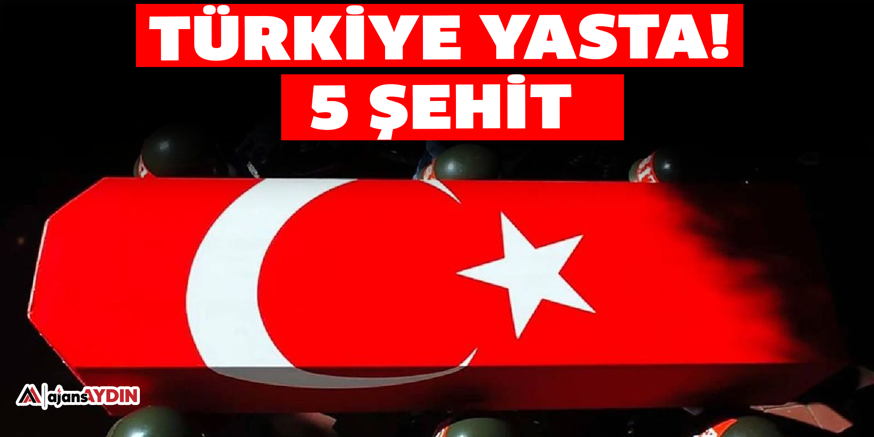 Türkiye yasta!  5 şehit