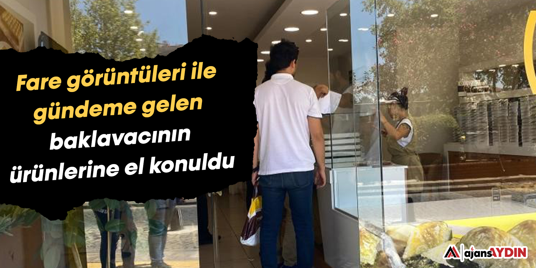 Fare görüntüleri ile gündeme gelen baklavacının ürünlerine el konuldu