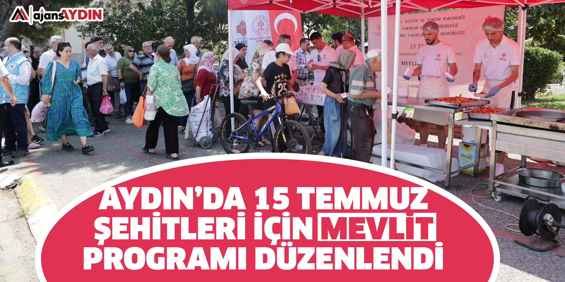 Aydın’da 15 Temmuz Şehitleri İçin Mevlit Programı Düzenlendi