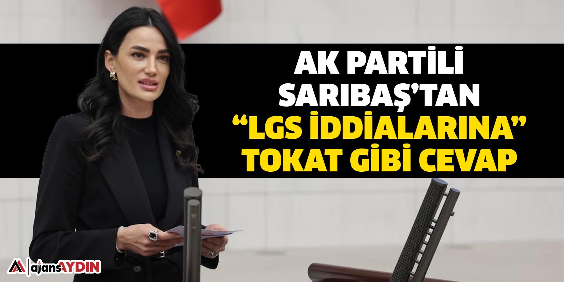 AK PARTİLİ SARIBAŞ’TAN “LGS İDDİALARINA” TOKAT GİBİ CEVAP