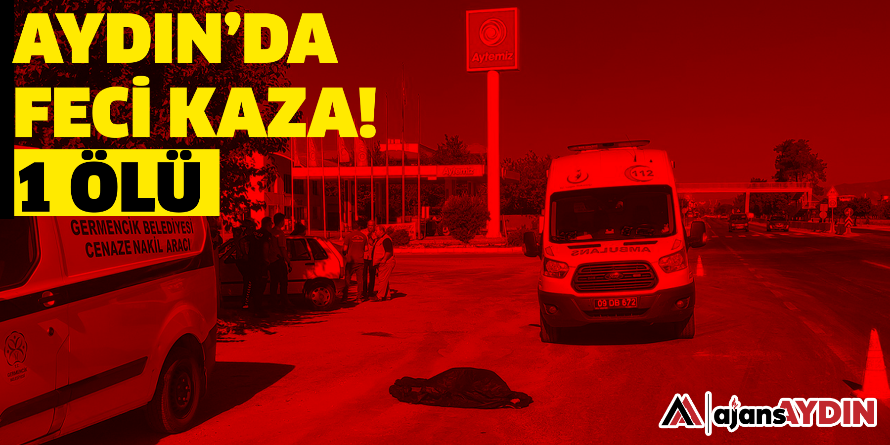 Aydın’da feci kaza!  1 ölü