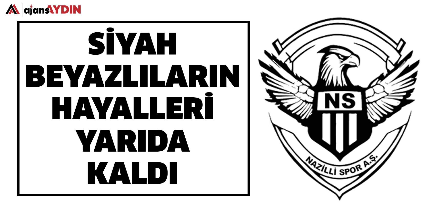 Siyah beyazlıların hayalleri  yarıda kaldı