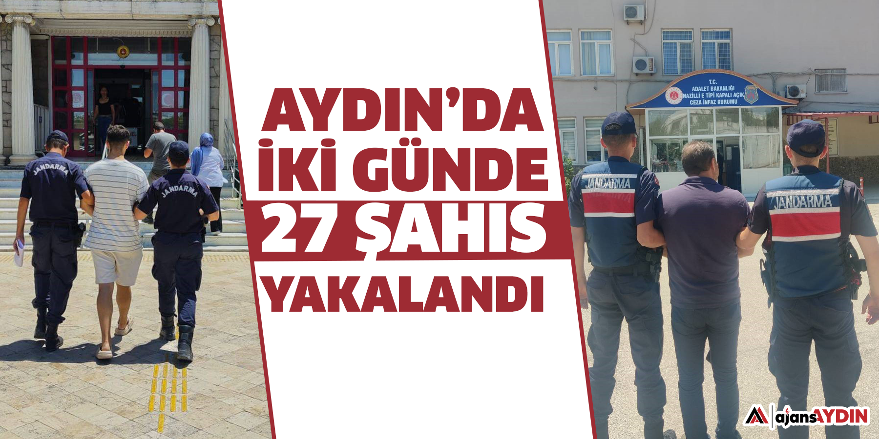 Aydın’da iki günde 27 şahıs yakalandı