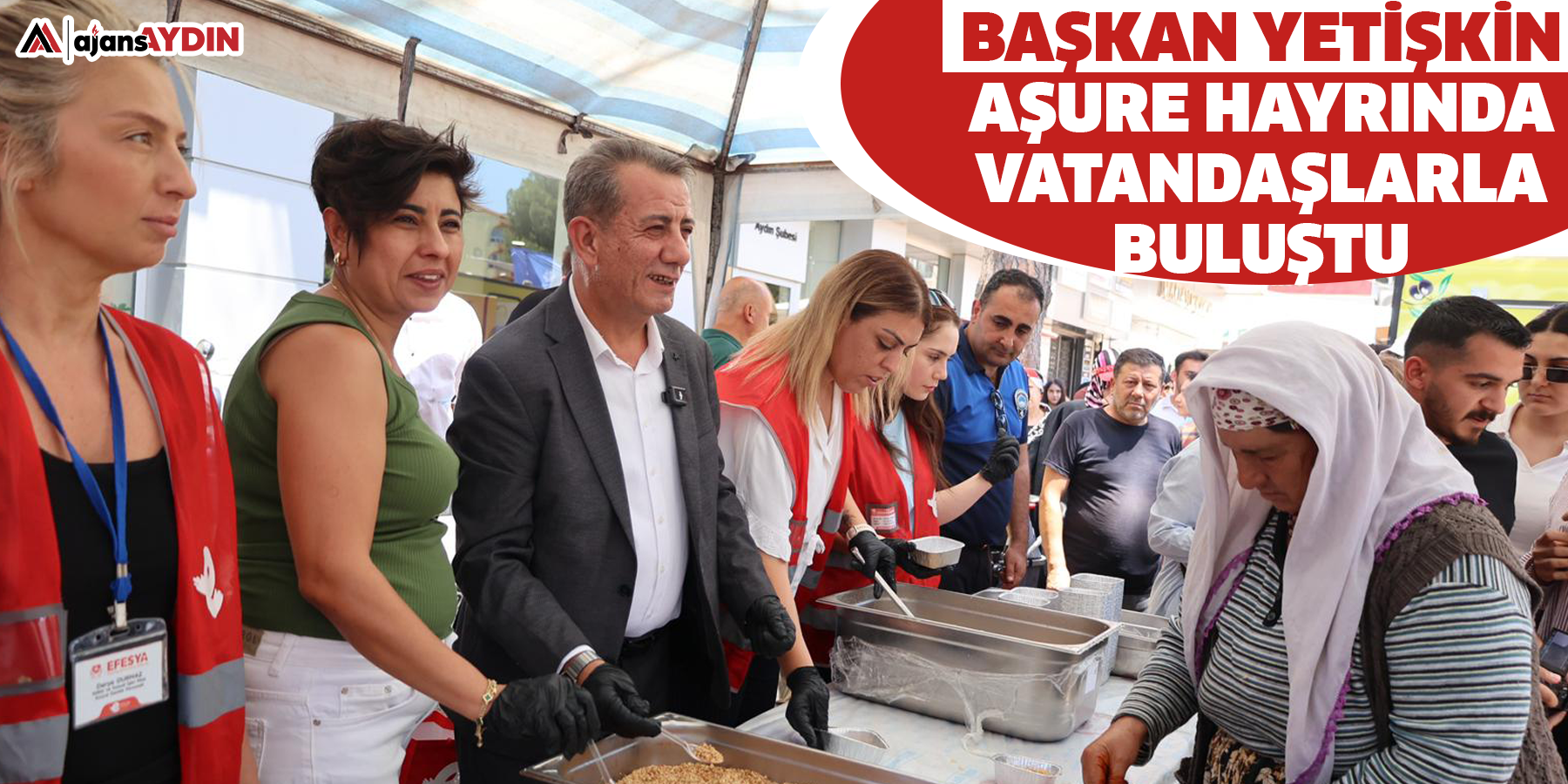 Başkan Yetişkin, Aşure Hayrında Vatandaşlarla Buluştu