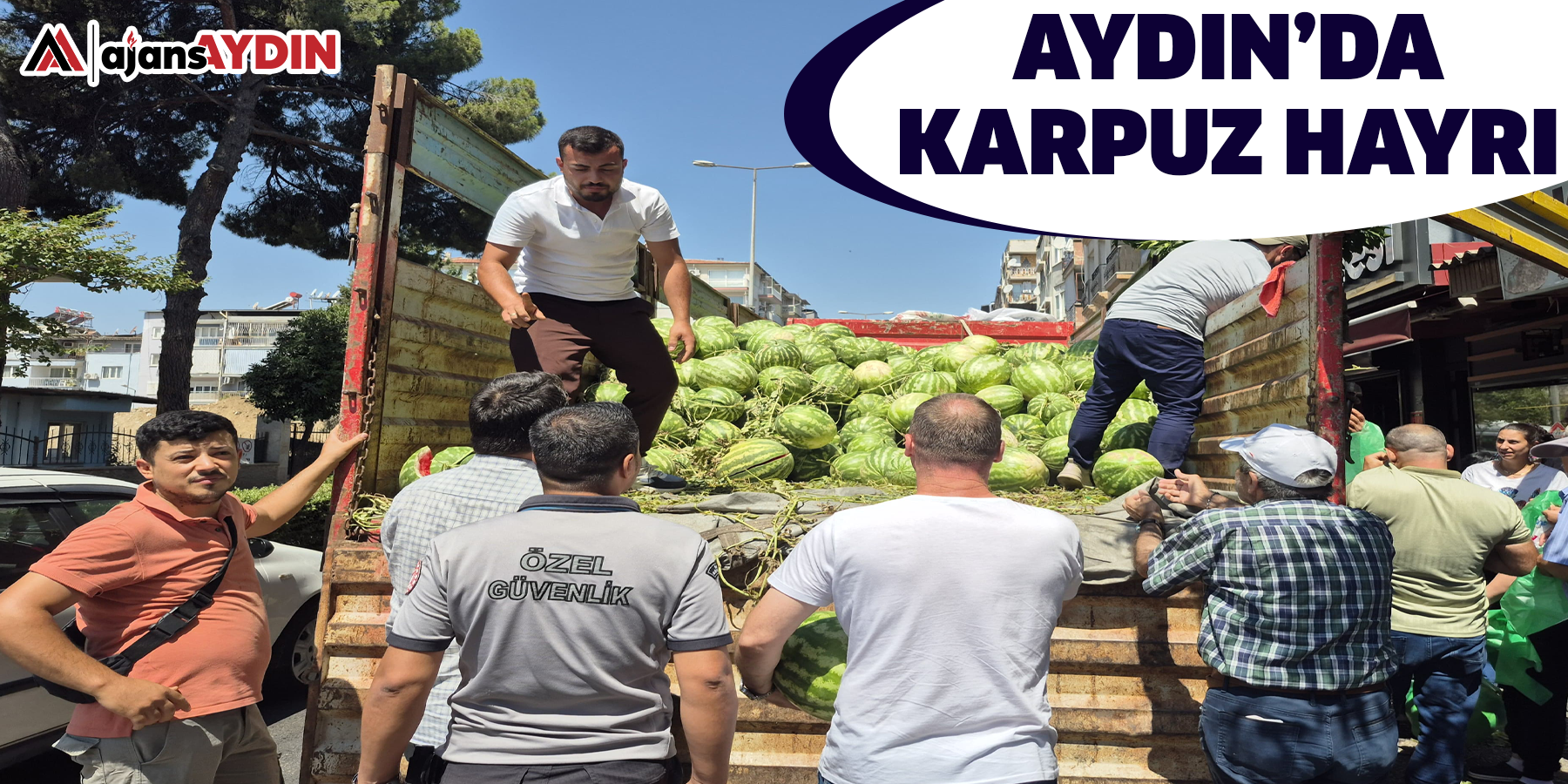 AYdın’da  karpuz hayrı