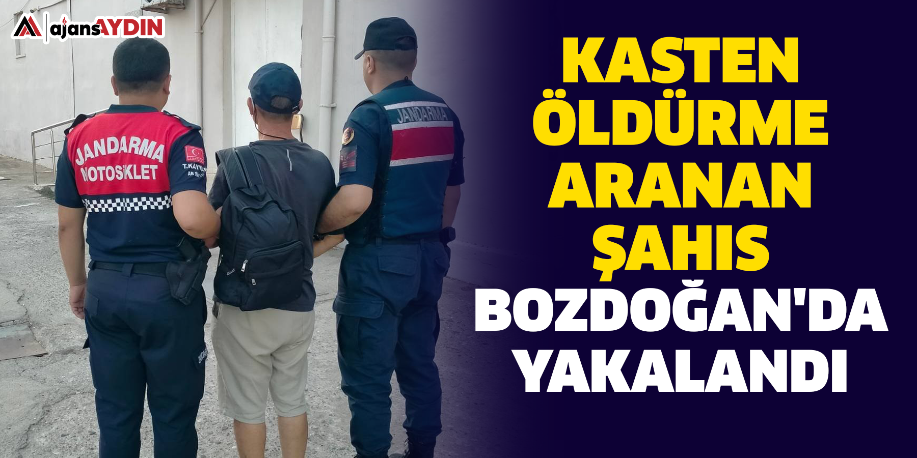 Kasten öldürmeden aranan şahıs Bozdoğan'da yakalandı