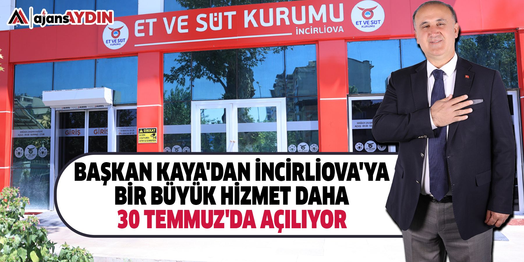 Başkan Kaya'dan İncirliova'ya bir büyük hizmet daha  30 Temmuz'da açılıyor