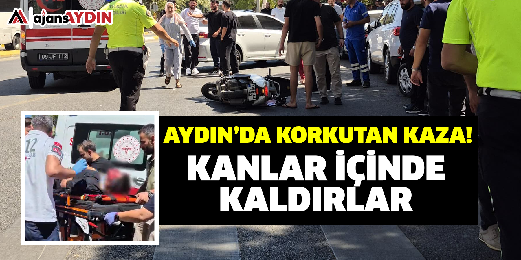Aydın'da korkutan kaza! Kanlar içinde kaldılar
