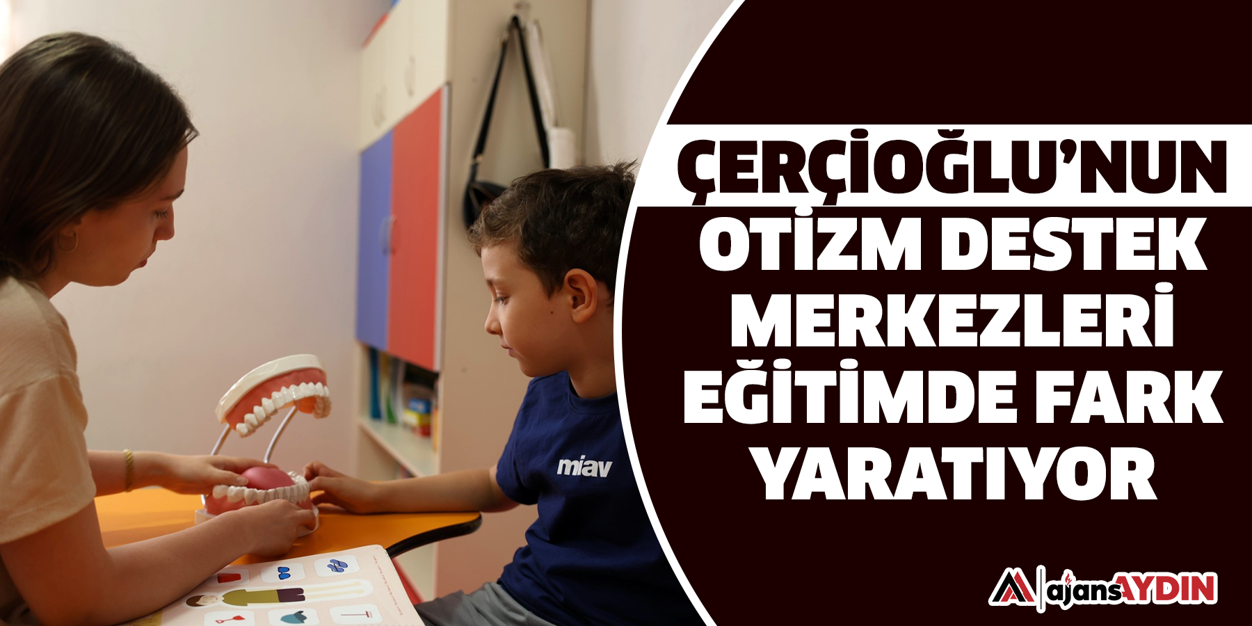 Başkan Çerçioğlu’nun Öncülüğündeki Otizm Destek Merkezleri Eğitimde Fark Yaratıyor