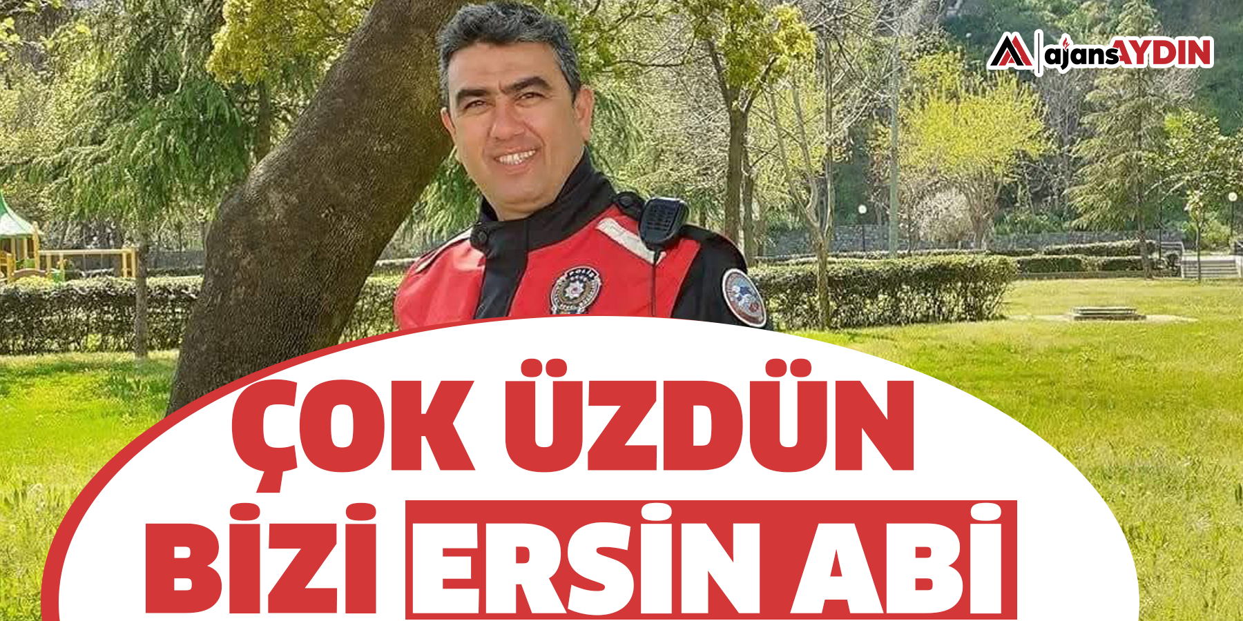 Çok üzdün bizi Ersin abi