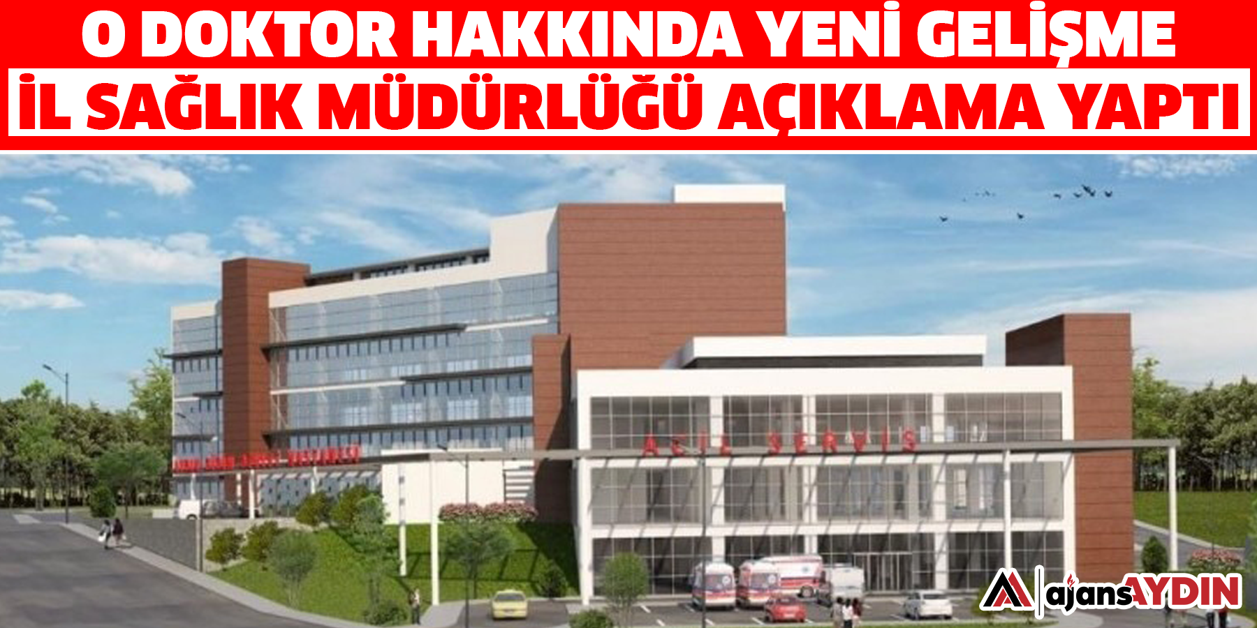 O doktor hakkında yeni gelişme  İl Sağlık Müdürlüğü açıklama yaptı