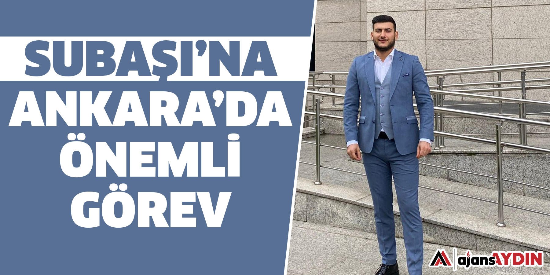 Subaşı’na Ankara’da önemli görev