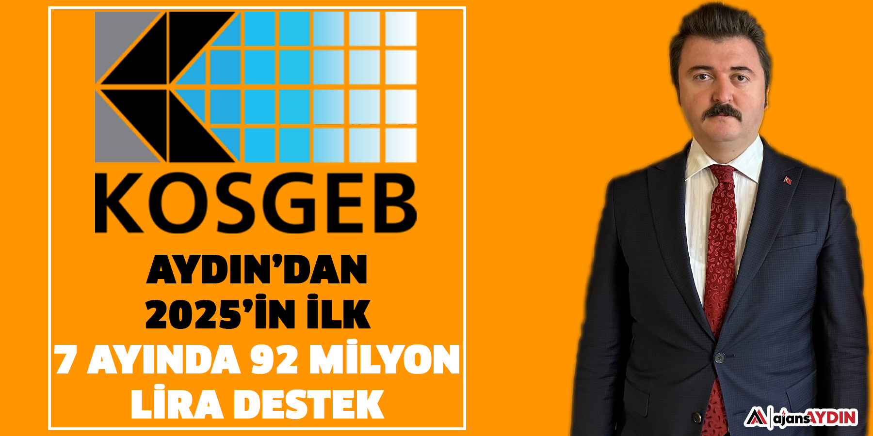 KOSGEB Aydın’dan 2025’in İlk 7 Ayında 92 Milyon Lira Destek