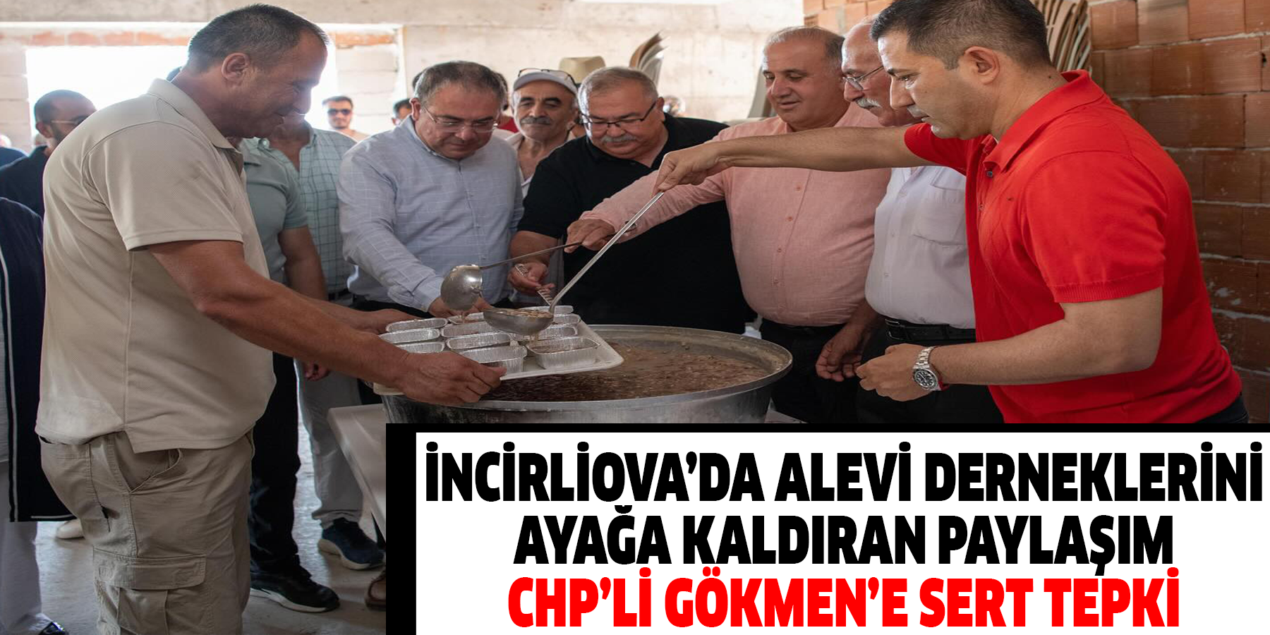 İncirliova’da Alevi derneklerini ayağa kaldıran paylaşım  CHP’li Gökmen’e sert tepki