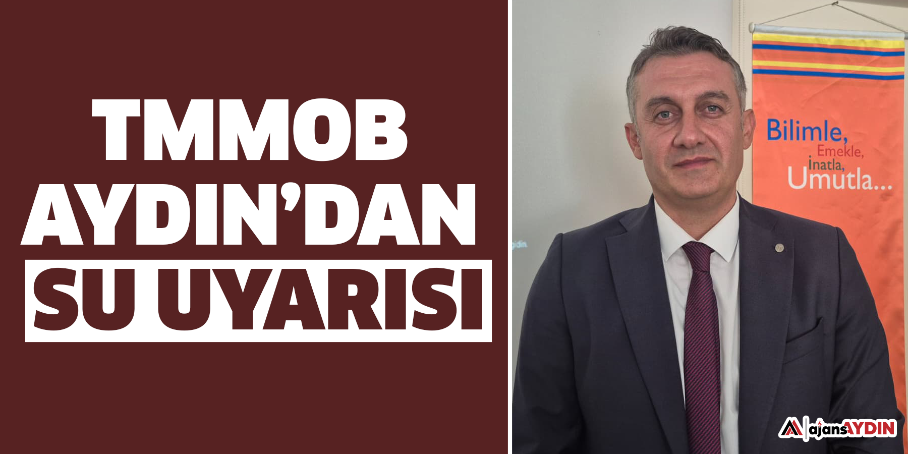 TMMOB Aydın İl Temsilcisi Hasan Kuru’dan su uyarısı