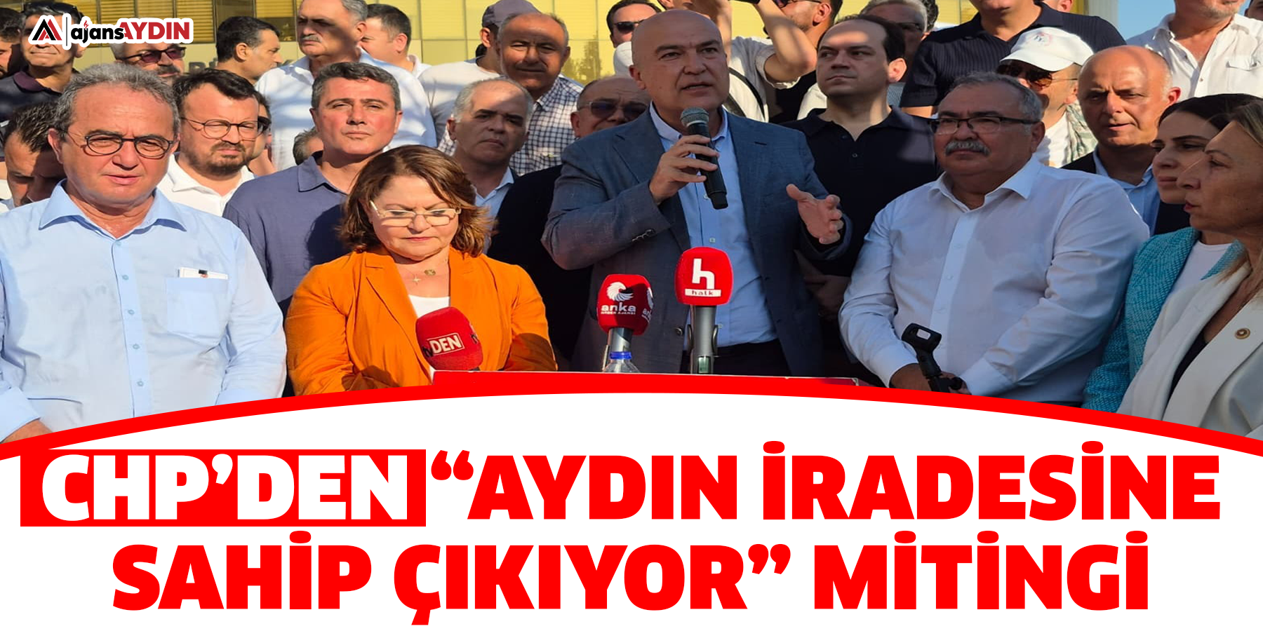 Aydın’da  “Aydın İradesine Sahip Çıkıyor” mitingi düzenlendi