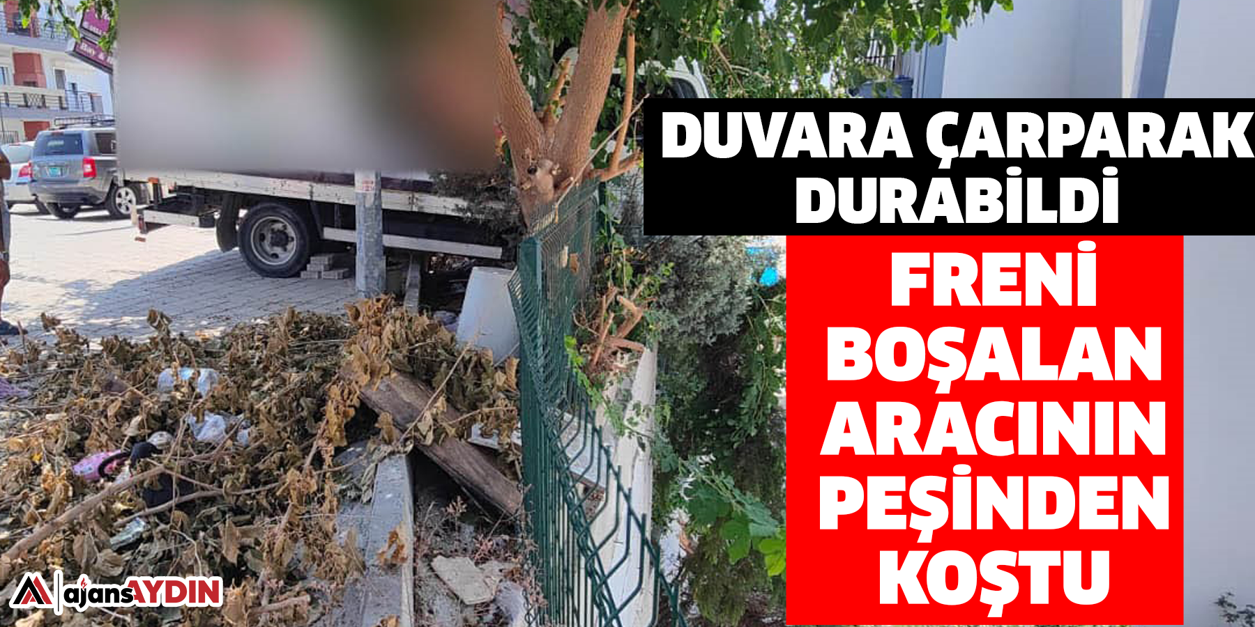 Freni boşalan kamyonetin peşinden koştu, kaza ucuz atlatıldı