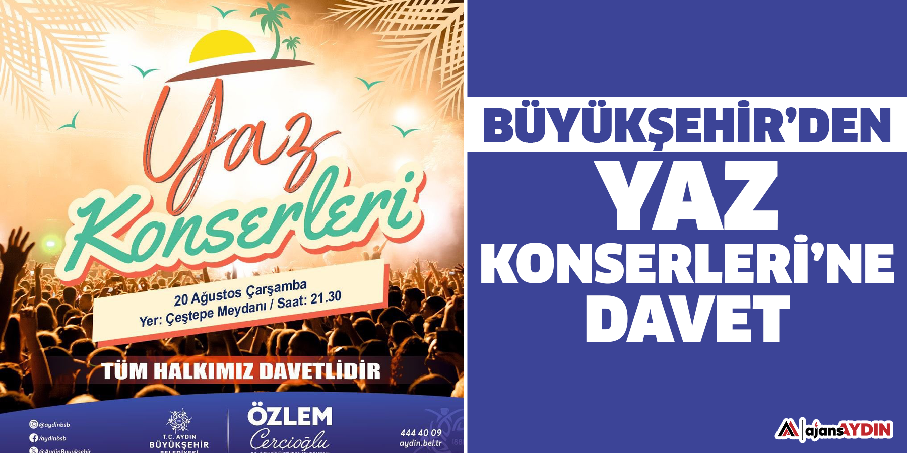 Büyükşehir’den Yaz Konserleri’ne davet