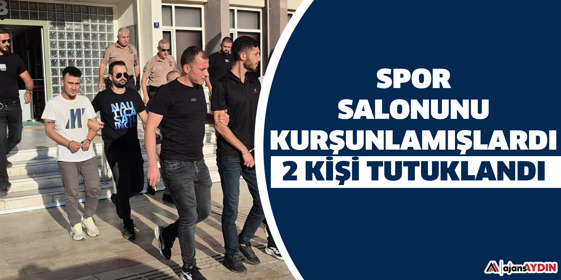 Spor salonunu kurşunlamışlardı  2 kişi tutuklandı