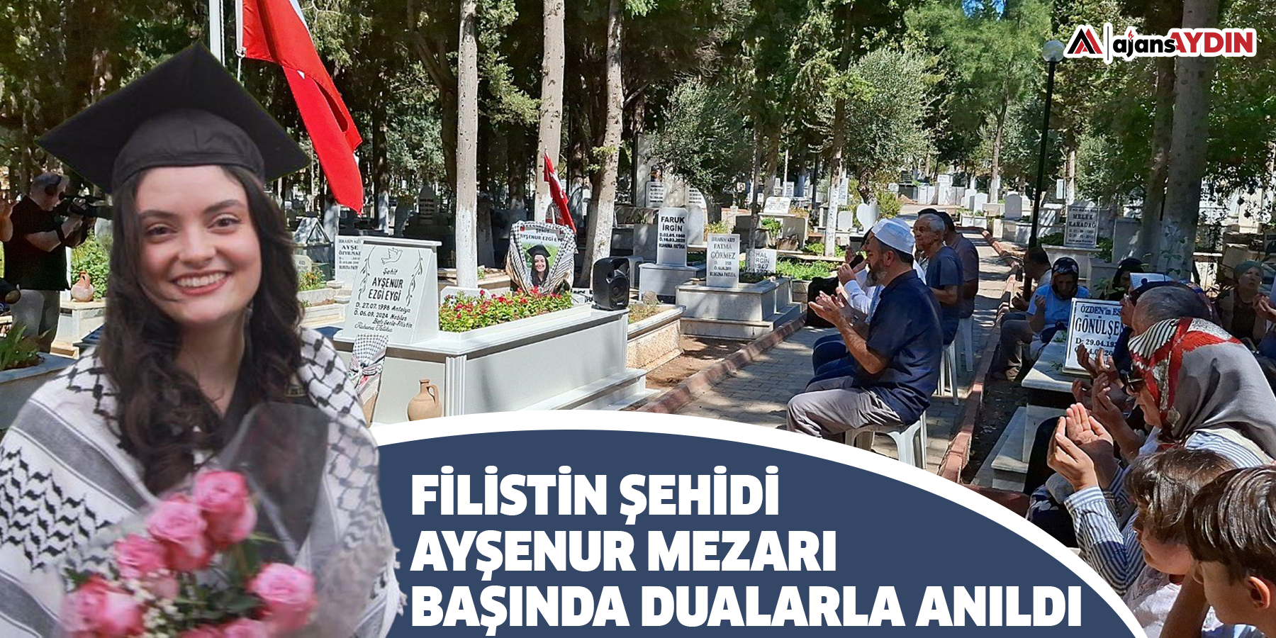 Filistin şehidi Ayşenur mezarı başında dualarla anıldı