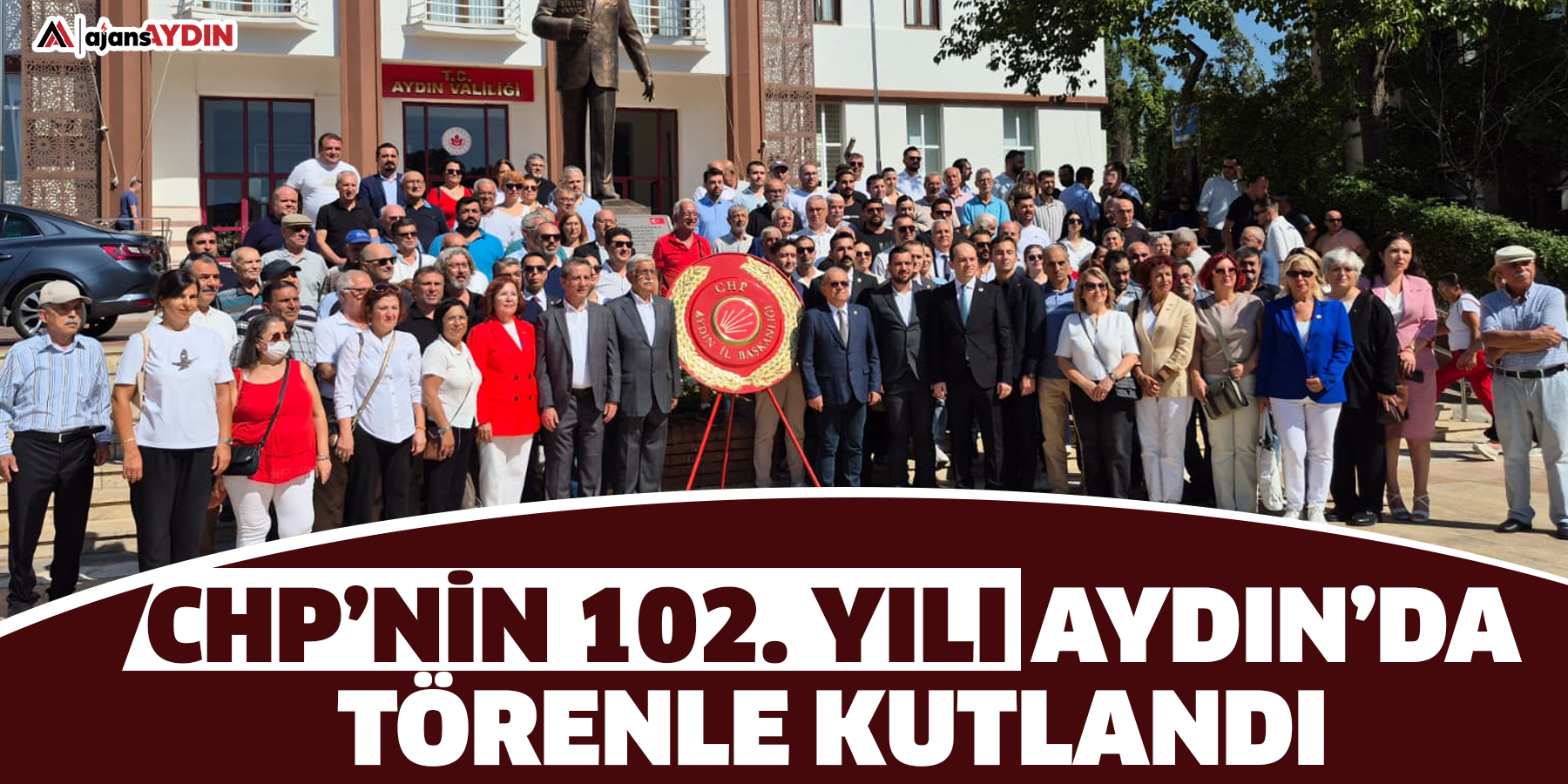CHP’nin 102. Yılı Aydın’da Törenle Kutlandı