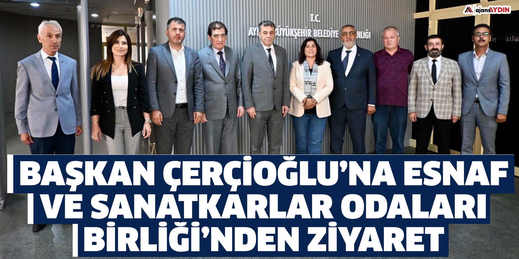 Başkan Çerçioğlu’na Esnaf Ve Sanatkarlar Odaları Birliği’nden Ziyaret