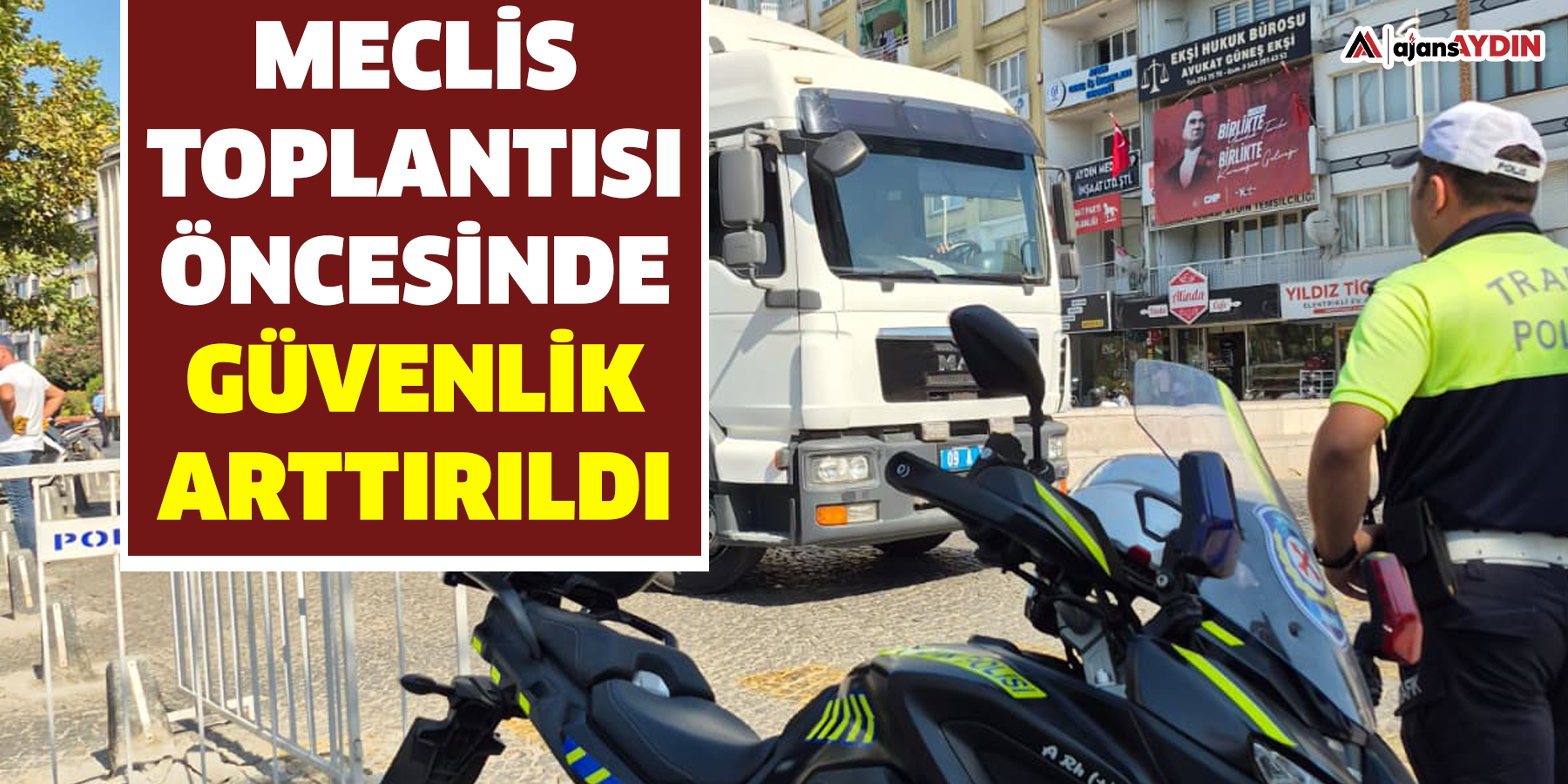 Meclis toplantısı öncesinde güvenlik arttırıldı