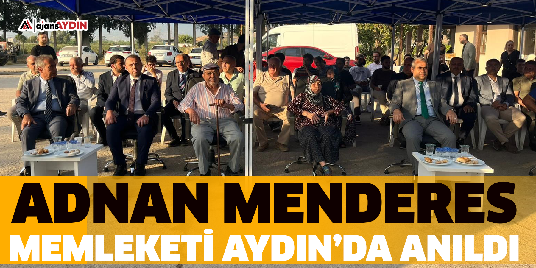 Adnan Menderes, memleketi Aydın’da anıldı