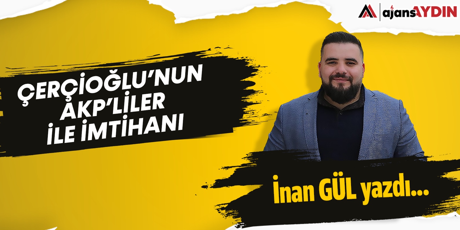 Çerçioğlu'nun AKP'liler ile imtihanı