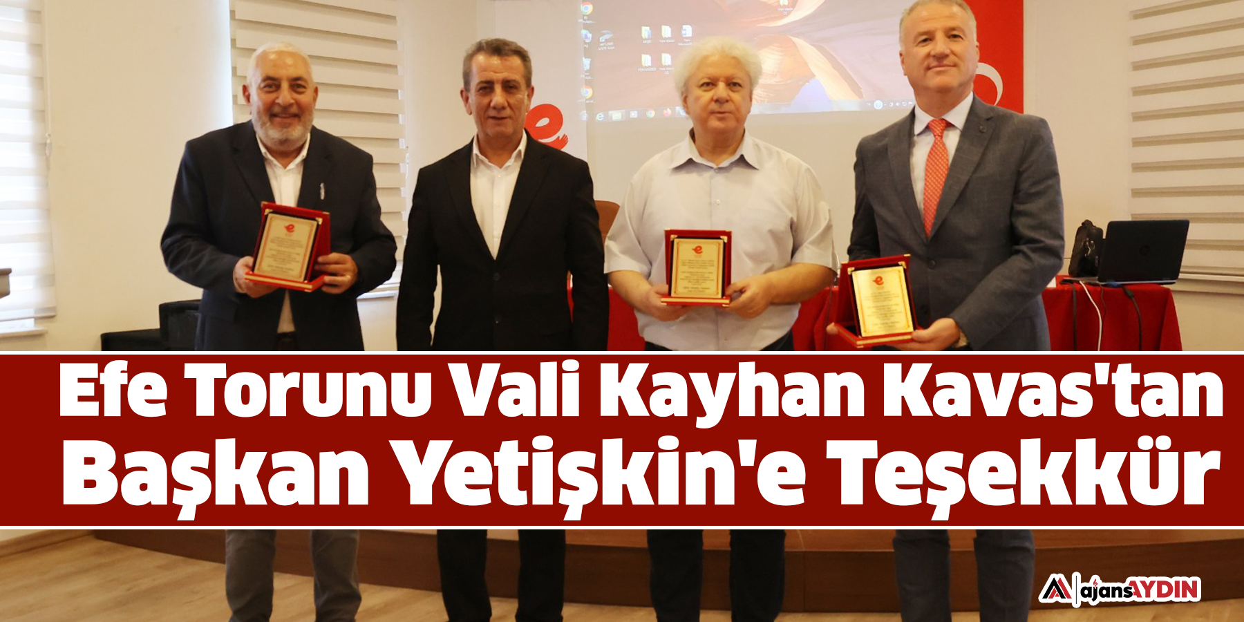 Efe Torunu Vali Kayhan Kavas'tan Başkan Yetişkin'e Teşekkür