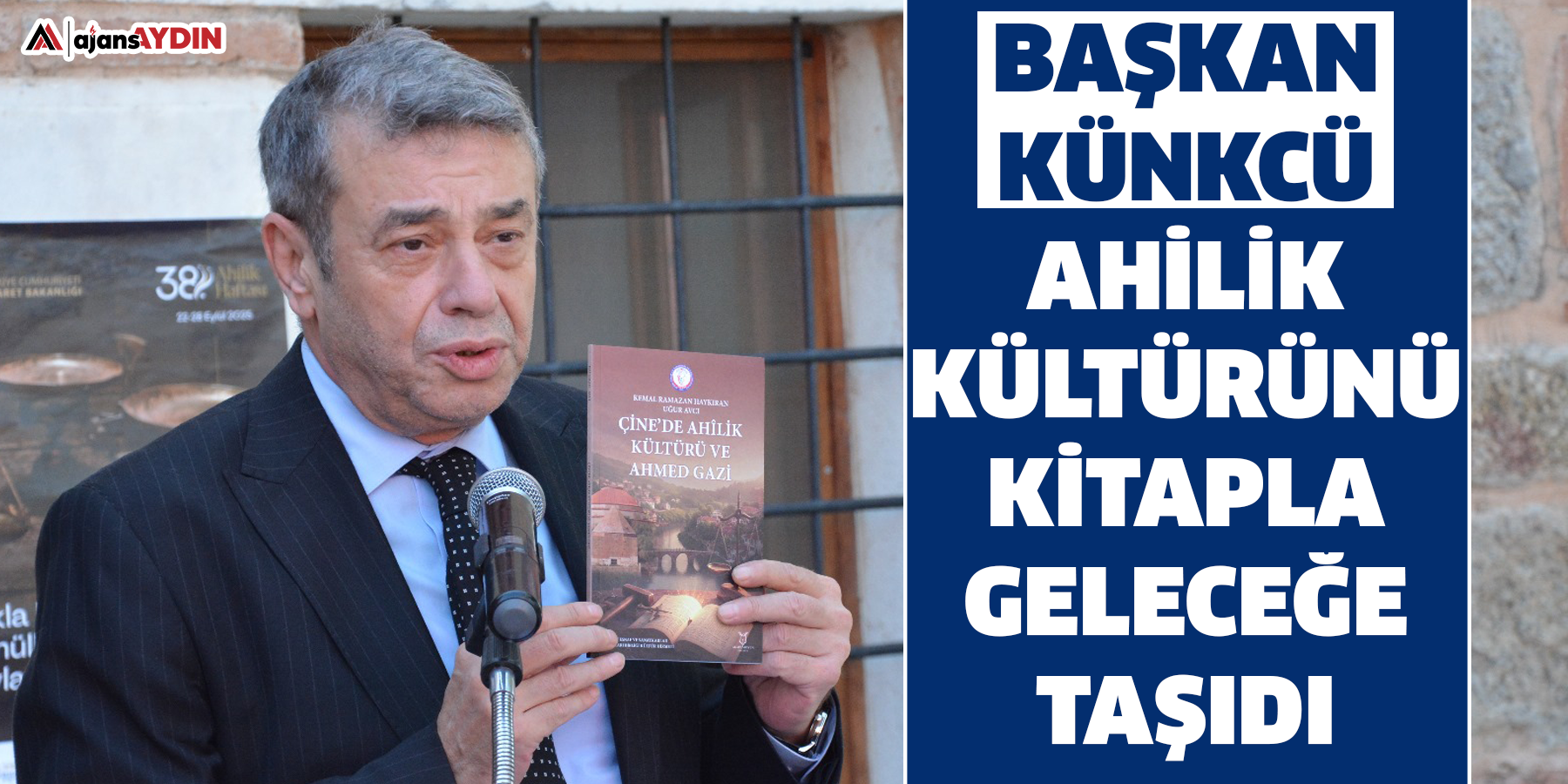 Başkan Künkcü, ahilik kültürünü kitapla geleceğe taşıdı