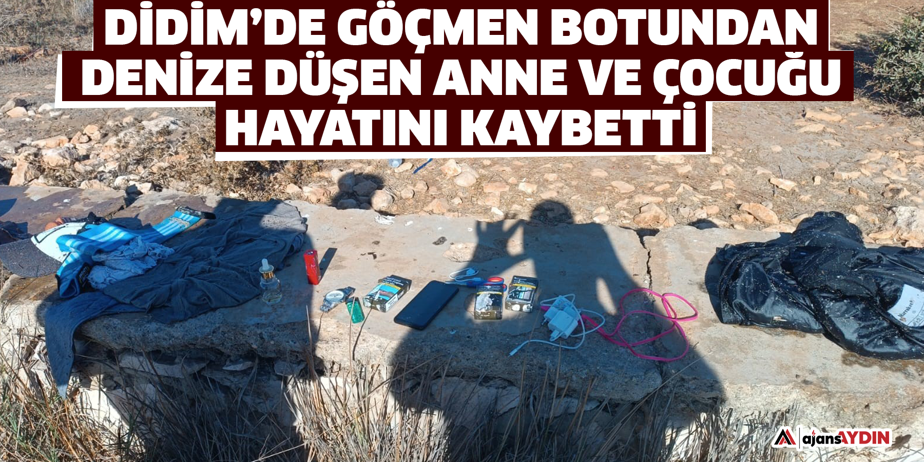 Didim’de göçmen botundan denize düşen anne ve çocuğu hayatını kaybetti