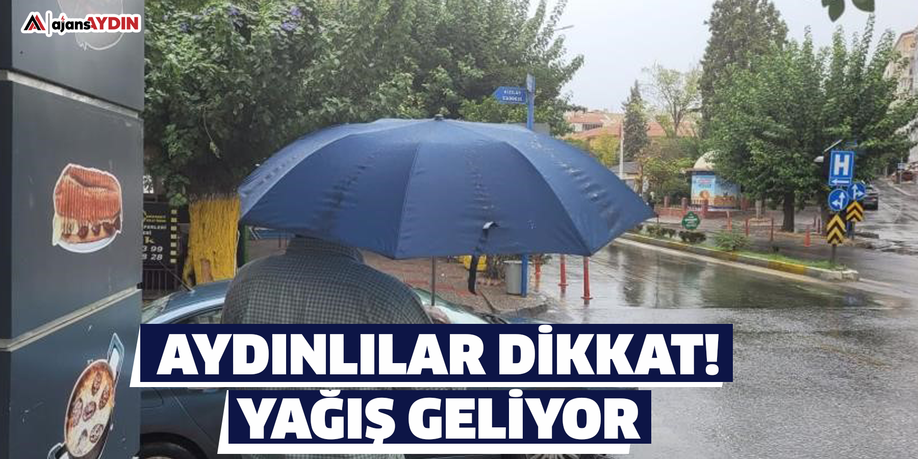 Aydınlılar dikkat!  Yağış geliyor