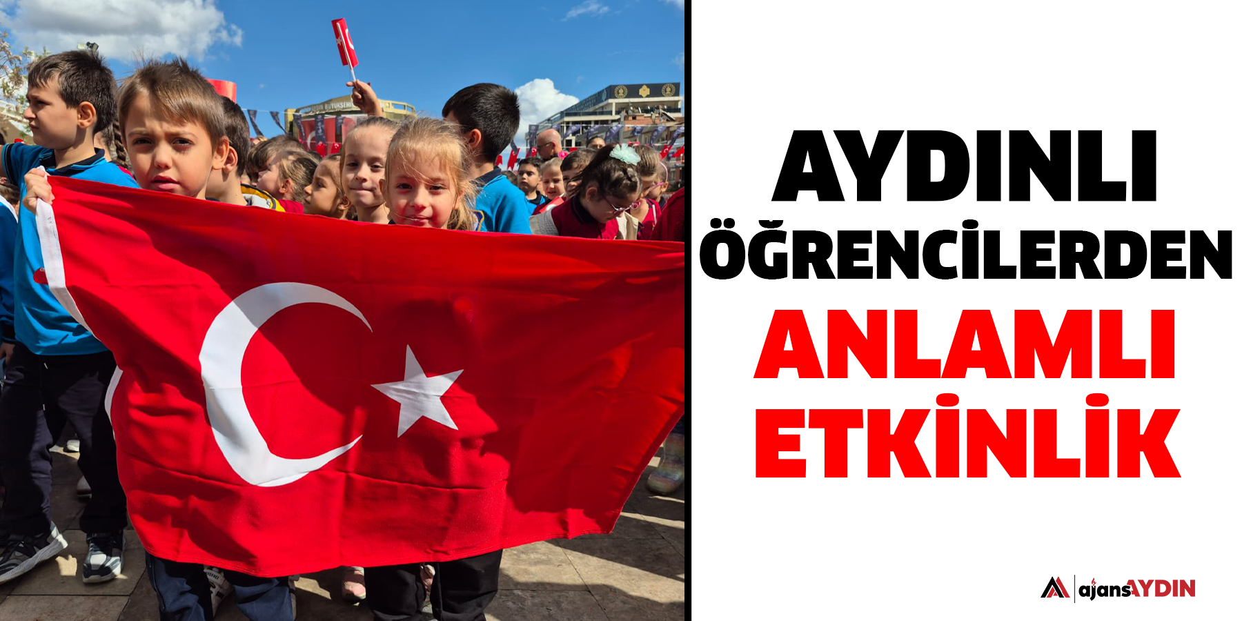 AYDINLI ÖĞRENCİLERDEN ANLAMLI ETKİNLİK