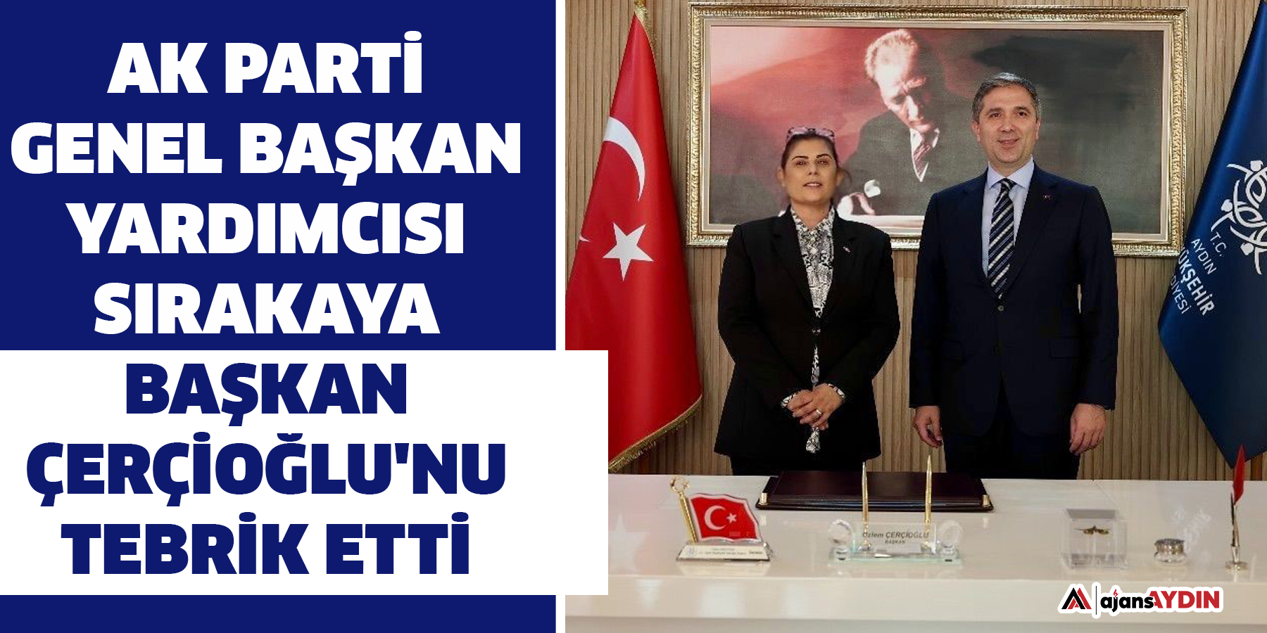 AK Parti Genel Başkan Yardımcısı Sırakaya, Başkan Çerçioğlu'nu tebrik etti
