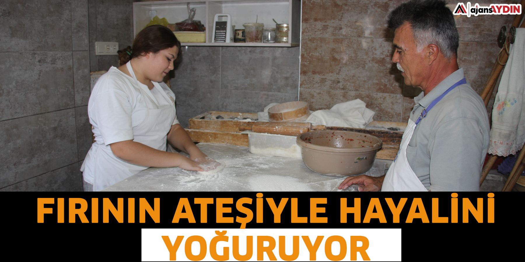 Fırının ateşiyle hayalini yoğuruyor