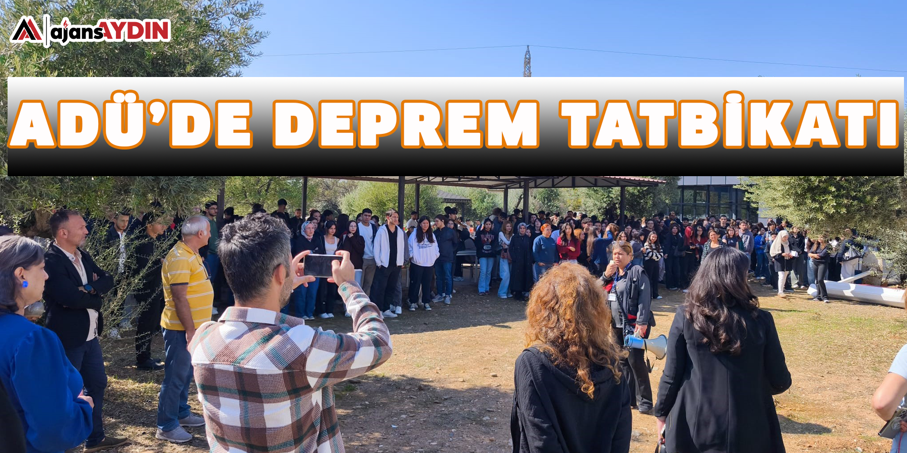 ADÜ’de deprem tatbikatı