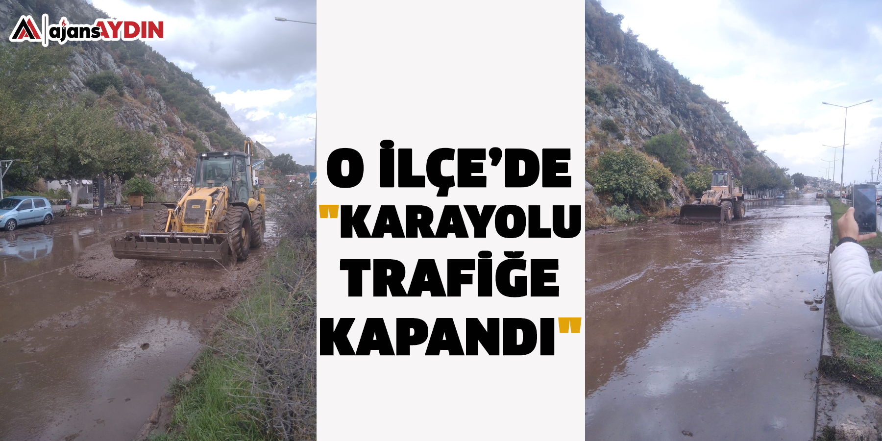 O ilçe’de "Karayolu trafiğe kapandı"